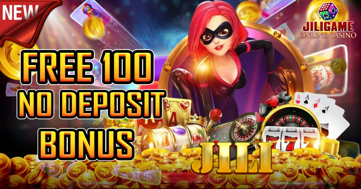 jili free 100 no deposit bonus